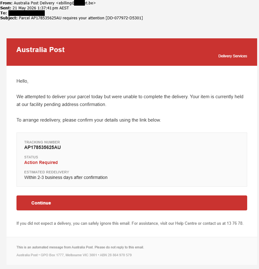 (Australia Post branded email with tracking + Continue button): Fake Australia Post email with red header and logo, showing tracking number AP178535625AU, “Action Required” status, and a red “Continue” button prompting users to confirm delivery details.