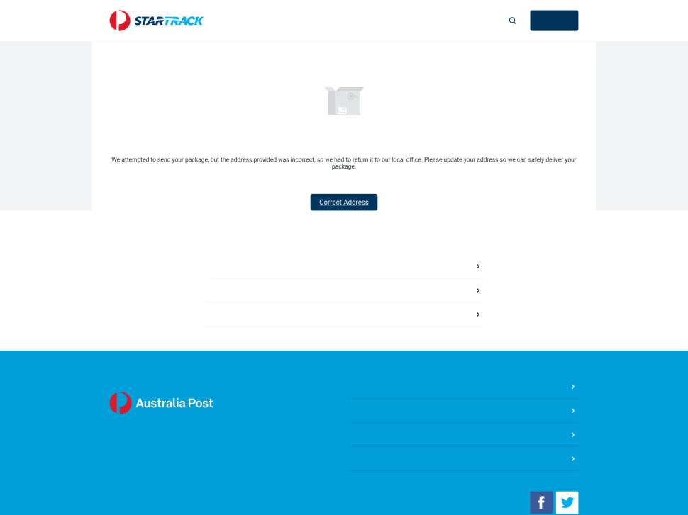 Notification on StarTrack’s website stating an unsuccessful delivery attempt due to an incorrect address with a ‘Correct Address’ button for updating contact details, accompanied by Australia Post and social media logos.